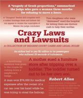 Crazy Laws and Lawsuits