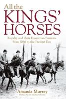 All the Kings' Horses