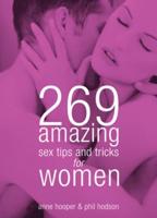 269 Amazing Sex Tips and Tricks for Women