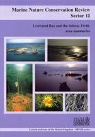 Marine Nature Conservation Review Liverpool Bay and the Solway Firth - Area Summaries