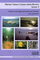 Marine Nature Conservation Review South-East Scotland and North-East England - Area Summaries