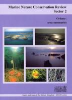 Marine Nature Conservation Review Orkney - Area Summaries