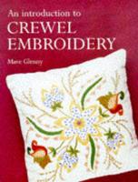An Introduction to Crewel Embroidery