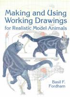 Making and Using Working Drawings for Realistic Model Animals