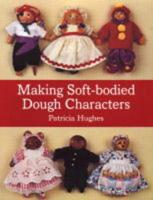 Making Soft-Bodied Dough Characters