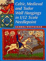 Celtic, Medieval and Tudor Wall Hangings in 1/12 Scale Needlepoint