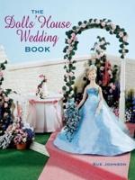 The Dolls' House Wedding Book