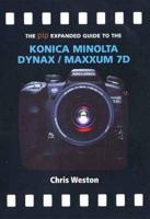 The Pip Expanded Guide to the Konica Minolta Dynax/Maxxum 7D