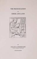 Pronounciation of Greek and Latin