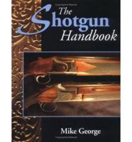 The Shotgun Handbook