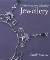 Designing and Making Jewellery