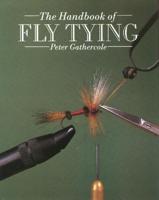 The Handbook of Fly Tying