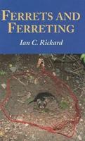 Ferrets and Ferreting