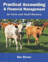 Practical Accounting & Financial Management for Farm and Small Business