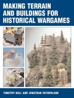 Making Terrain and Buildings for Historical Wargames