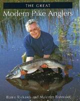 The Great Modern Pike Anglers