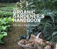 The Organic Gardener's Handbook