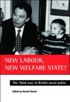 New Labour, New Welfare State?