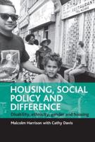 Housing Social Policy and Difference