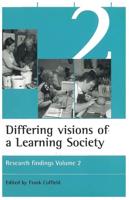 Differing Visions of a Learning Society Vol. 2