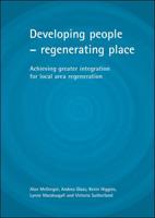 Developing People - Regenerating Place