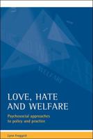 Love, Hate and Welfare