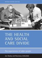 The Health and Social Care Divide