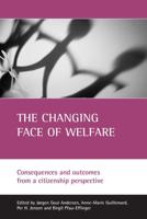 The Changing Face of Welfare