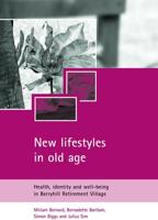 New Lifestyles in Old Age