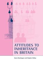 Attitudes to Inheritance in Britain