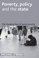 Poverty, Policy and the State