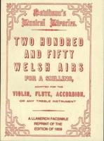 Two Hundred and Fifty Welsh Airs
