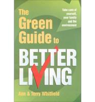 The Green Guide to Better Living