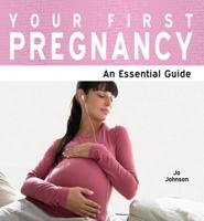 Your First Pregnancy