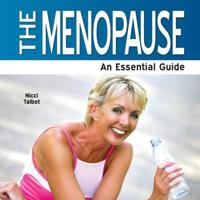 The Menopause - An Essential Guide