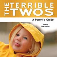 The Terrible Twos - A Parent's Guide