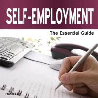 Self Employment - The Essential Guide