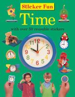 Sticker Fun: Time: With Over 50 Reusable Stickers