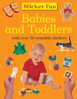 Sticker Fun: Babies and Toddlers