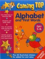 Coming Top: Alphabet and First Words Ages 5-6