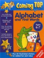 Coming Top: Alphabet and First Words Ages 6-7