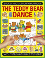 Sticker and Color-in Playbook: The Teddy Bear Dance