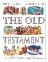 The Children's Illustrated Bible: The Old Testament