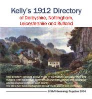 Kelly's 1912 Directory of Derbyshire, Nottingham, Leicestershire and Rutland