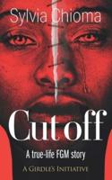Cutoff: A true-life FGM story