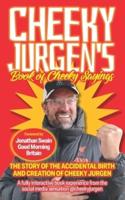 Cheeky Jurgen's Book of Cheeky Sayings