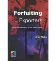 Forfaiting for Exporters