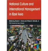 National Culture and International Management in East Asia
