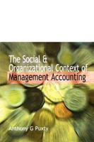 The Social & Organizational Context of Management Accounting