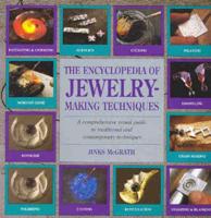 The Encyclopaedia Jewellery-Making Techniques